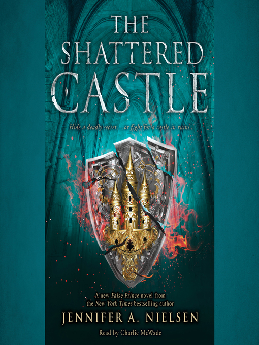 Title details for Shattered Castle by Jennifer A. Nielsen - Wait list